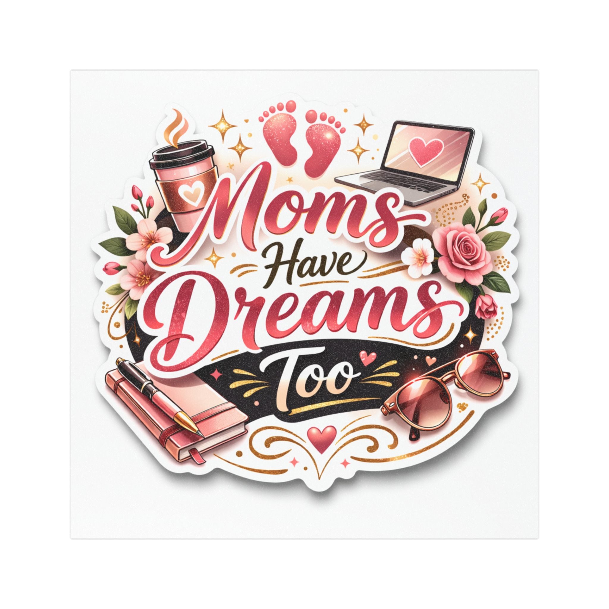 Car Magnet — "Moms Have Dreams Too" Floral Laptop & Coffee Design