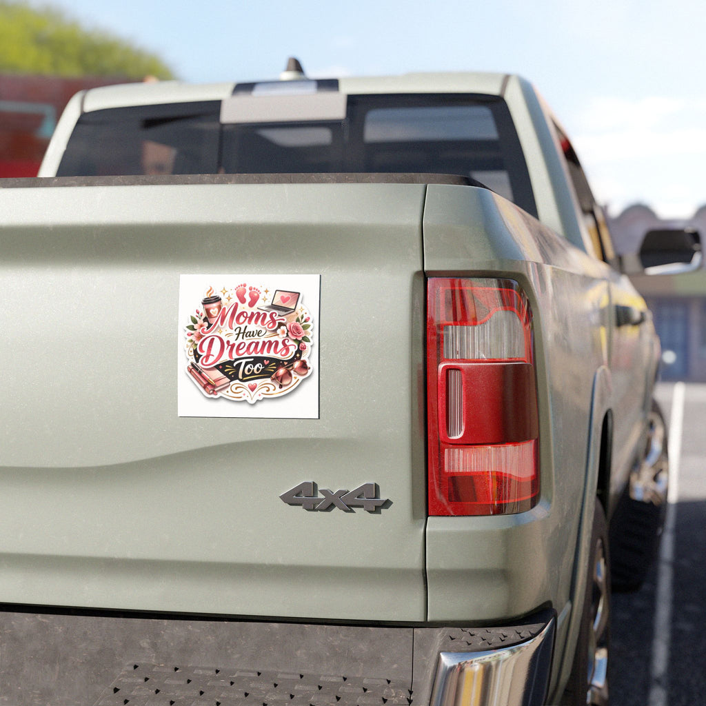 Car Magnet — "Moms Have Dreams Too" Floral Laptop & Coffee Design